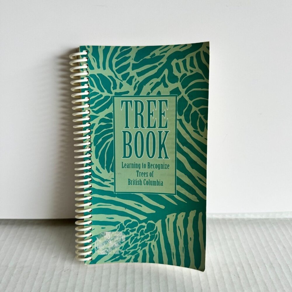 Tree Book : Learning to Recognize Trees of British Columbia by Roberta Parish